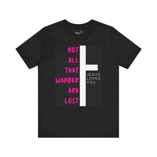Not All That Wander Are Lost in Jesus